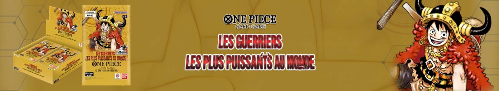 OP-17 "Les Guerriers les Plus Puissants au Monde" : ce qu'on sait déjà